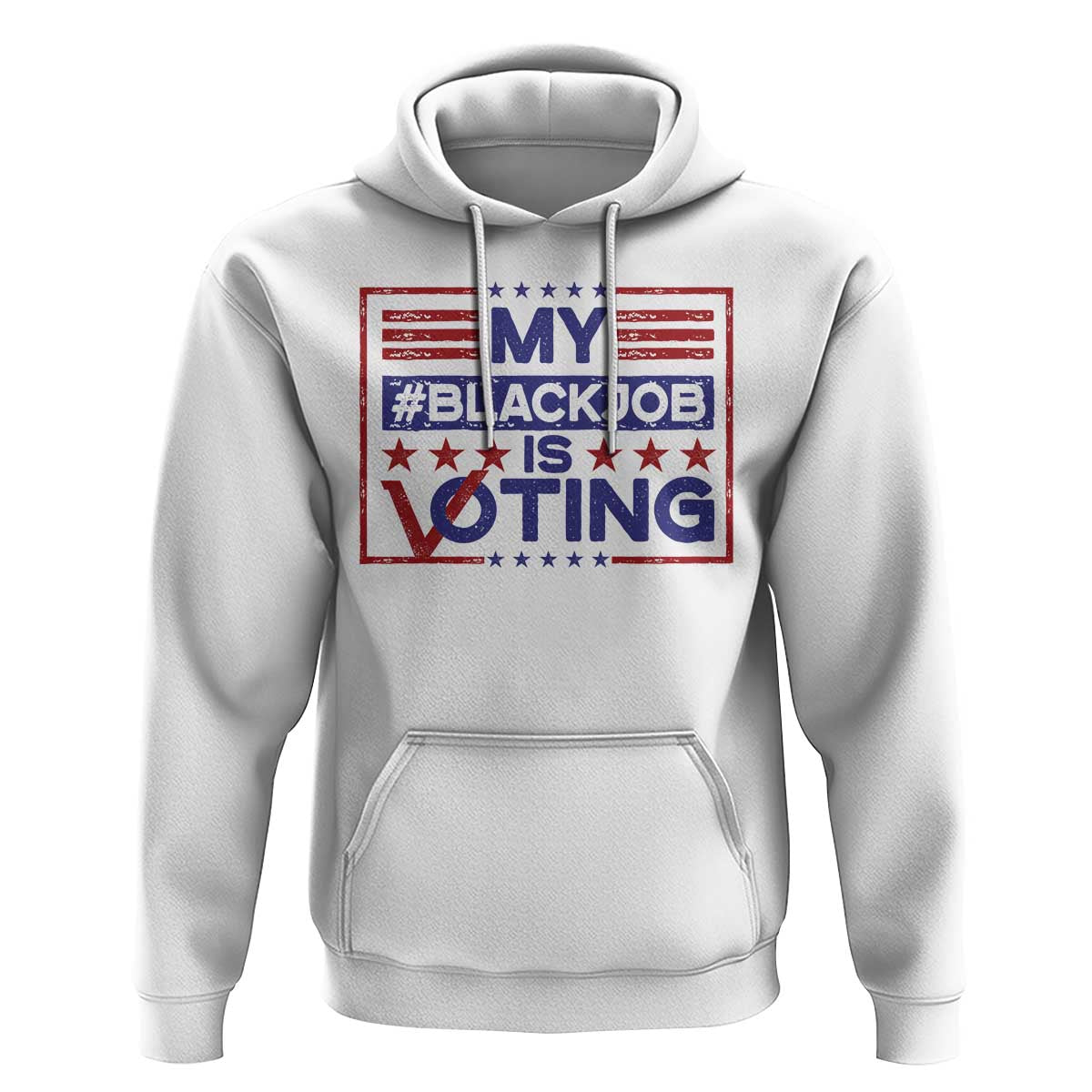 Funny US Election Hoodie Voting Is My Black Job - Wonder Print Shop