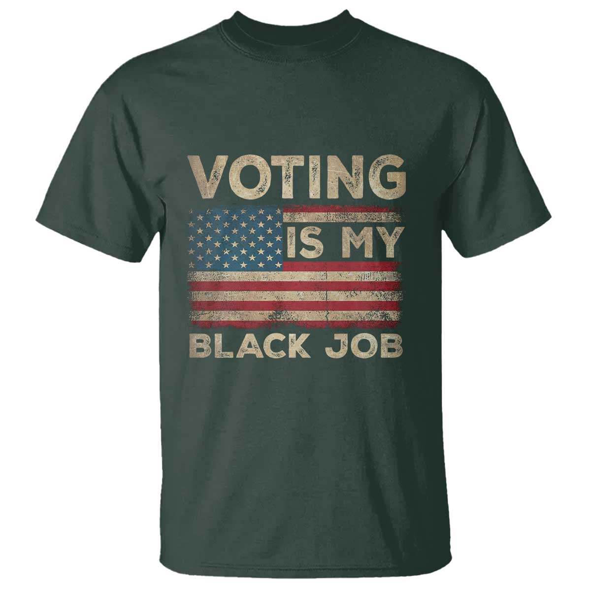 Funny President Election T Shirt Voting Is My Black Job America Flag Retro - Wonder Print Shop