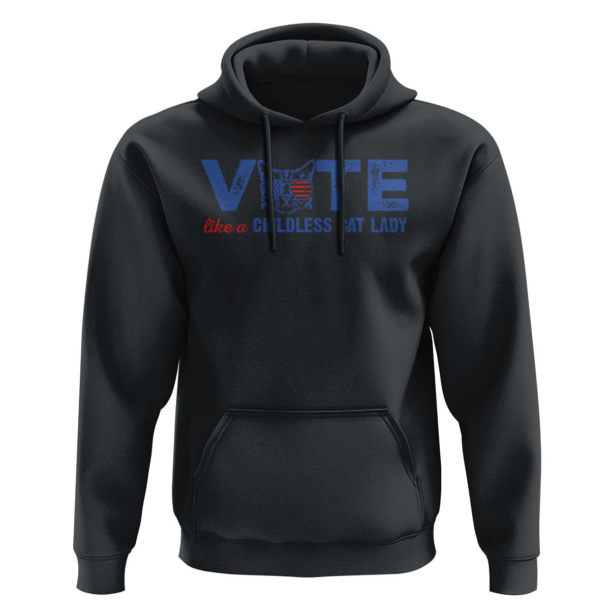 VOTE Like A Childless Cat Lady Hoodie - Wonder Print Shop