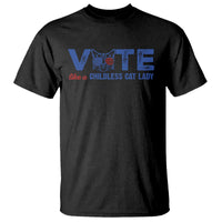 VOTE Like A Childless Cat Lady T Shirt - Wonder Print Shop