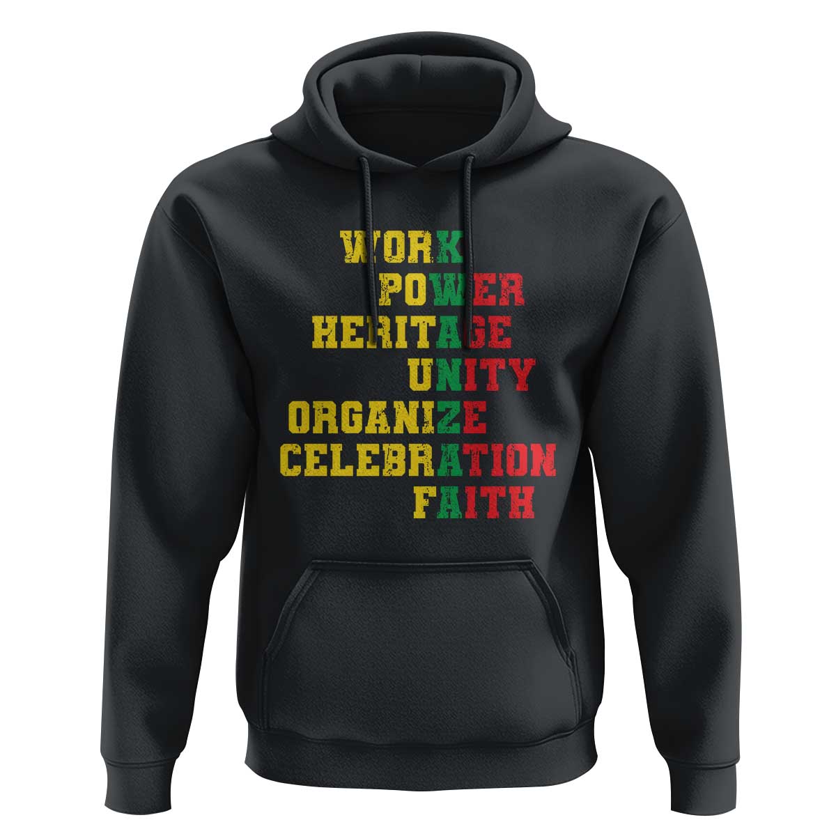 Kwanzaa Hoodie Work Power Heritage Unity Organize Celebration Faith