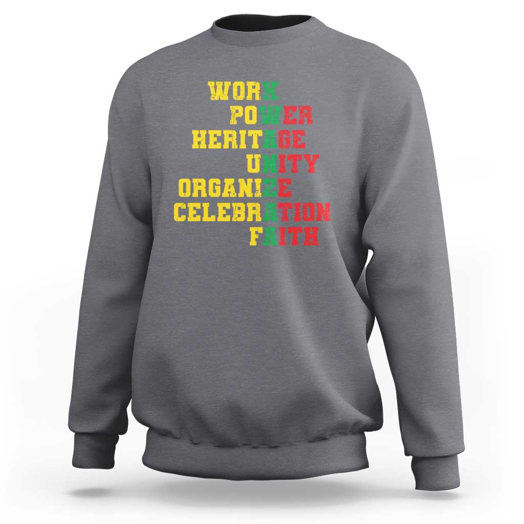 Kwanzaa Sweatshirt Work Power Heritage Unity Organize Celebration Faith - Wonder Print Shop