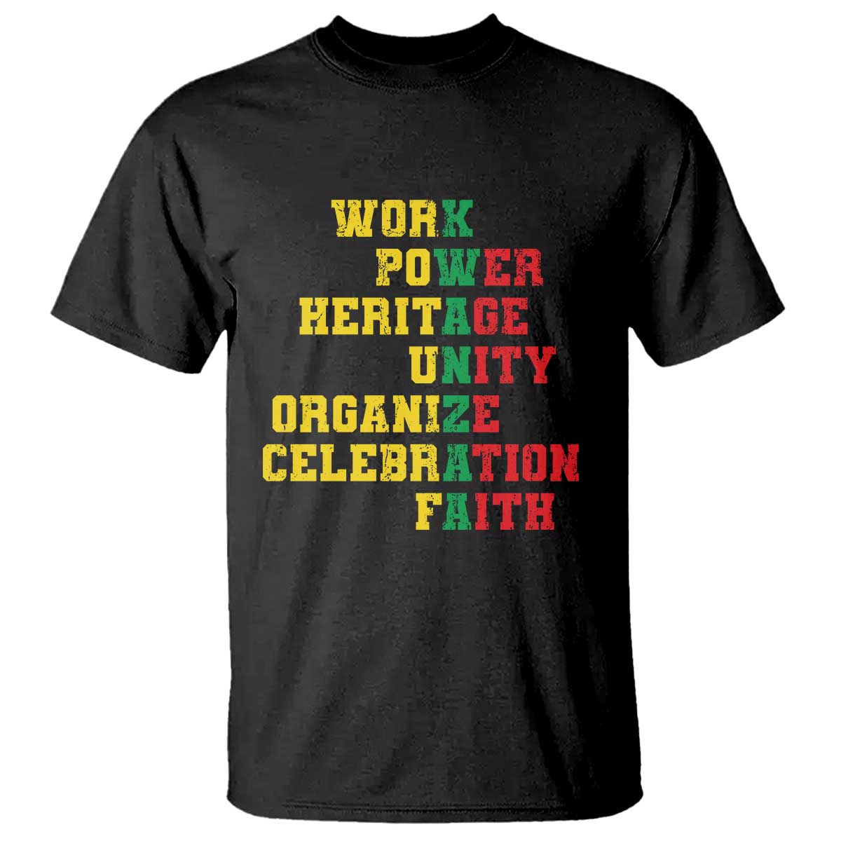 Kwanzaa T Shirt Work Power Heritage Unity Organize Celebration Faith - Wonder Print Shop