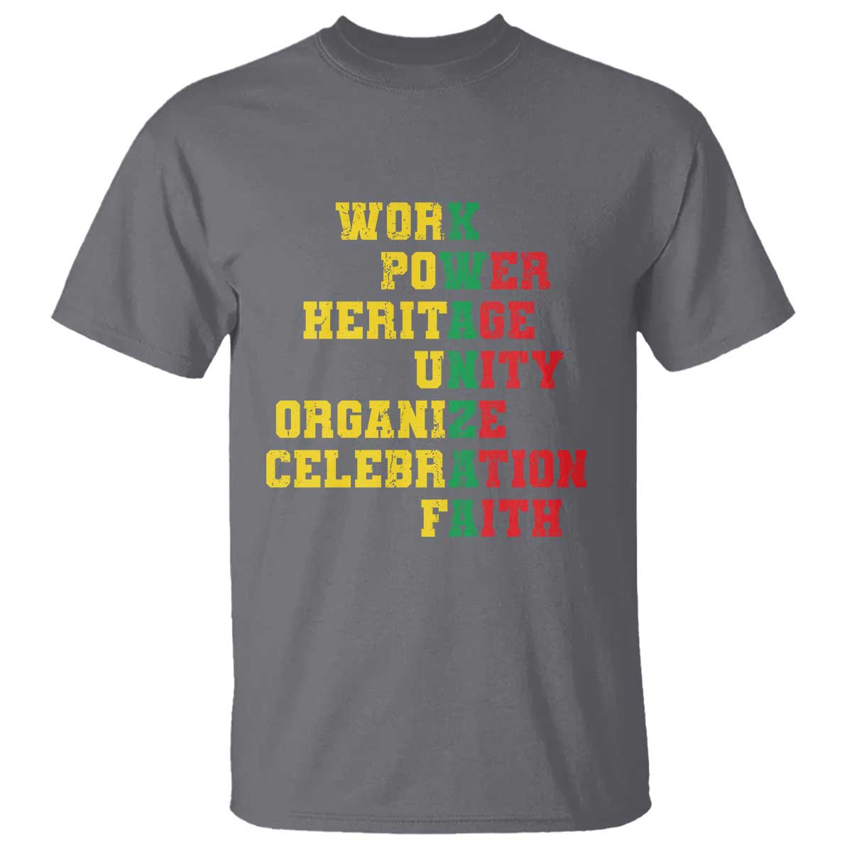 Kwanzaa T Shirt Work Power Heritage Unity Organize Celebration Faith - Wonder Print Shop