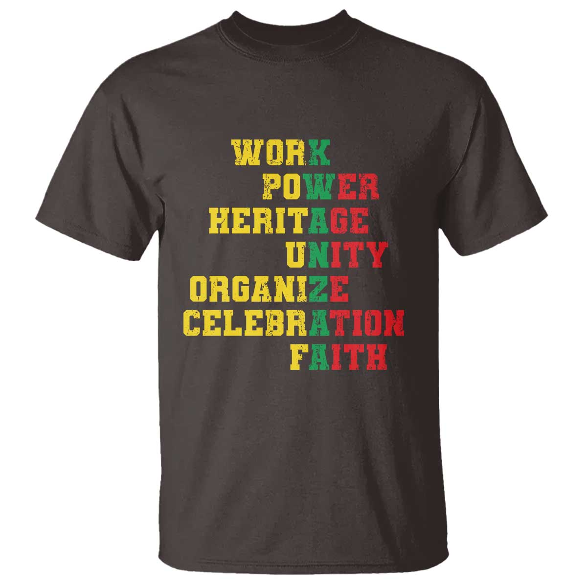 Kwanzaa T Shirt Work Power Heritage Unity Organize Celebration Faith - Wonder Print Shop