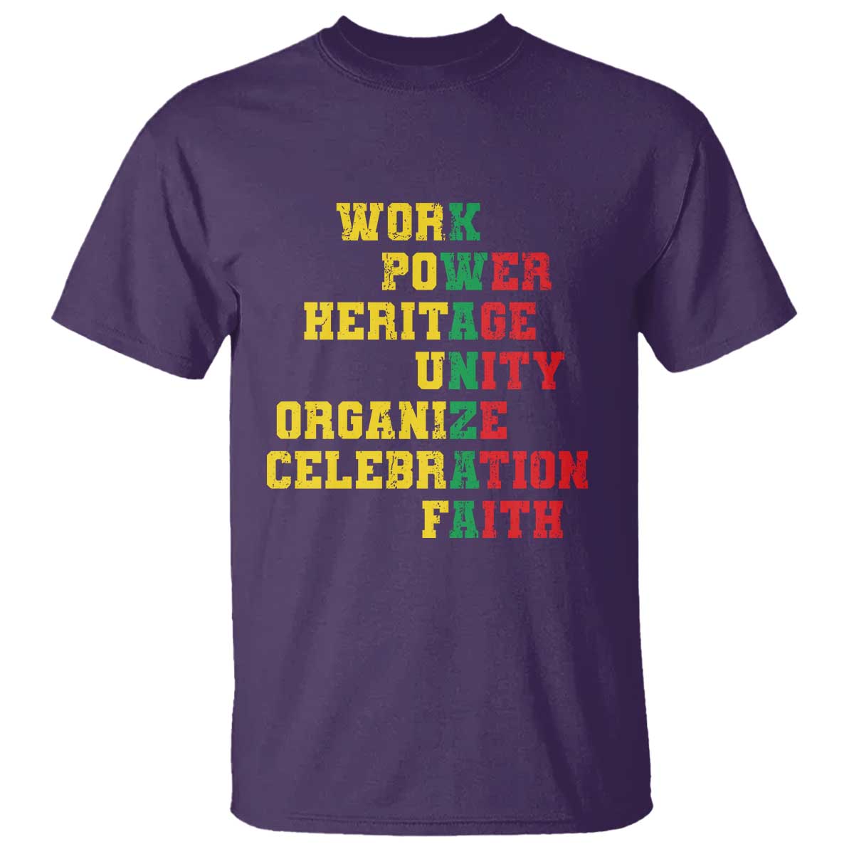 Kwanzaa T Shirt Work Power Heritage Unity Organize Celebration Faith - Wonder Print Shop