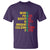 Kwanzaa T Shirt Work Power Heritage Unity Organize Celebration Faith - Wonder Print Shop