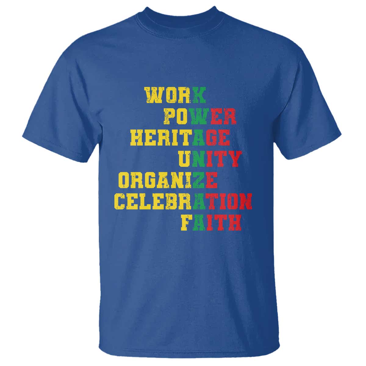 Kwanzaa T Shirt Work Power Heritage Unity Organize Celebration Faith - Wonder Print Shop