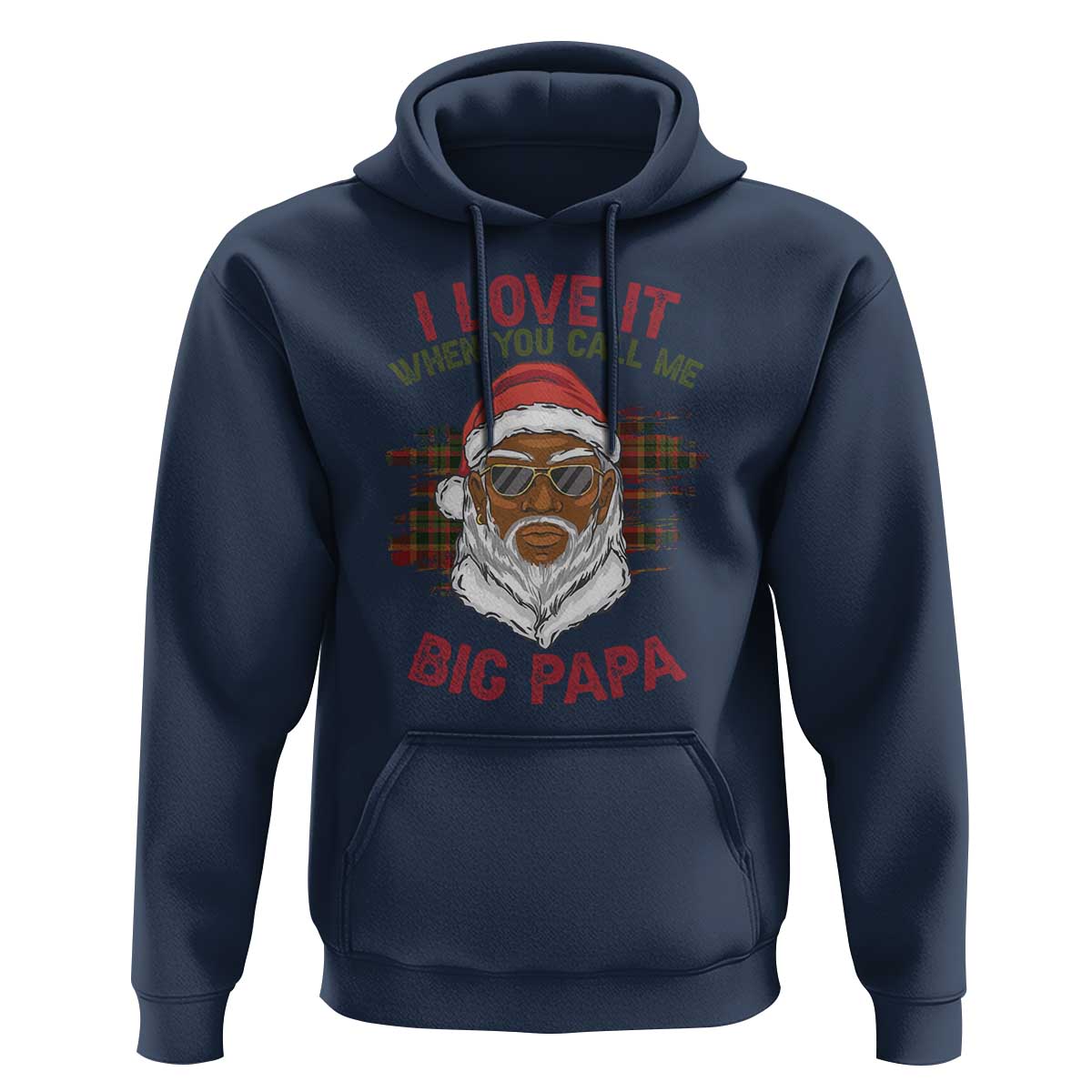 African American Santa Kwanzaa Hoodie I Love It When You Call Me Big Papa