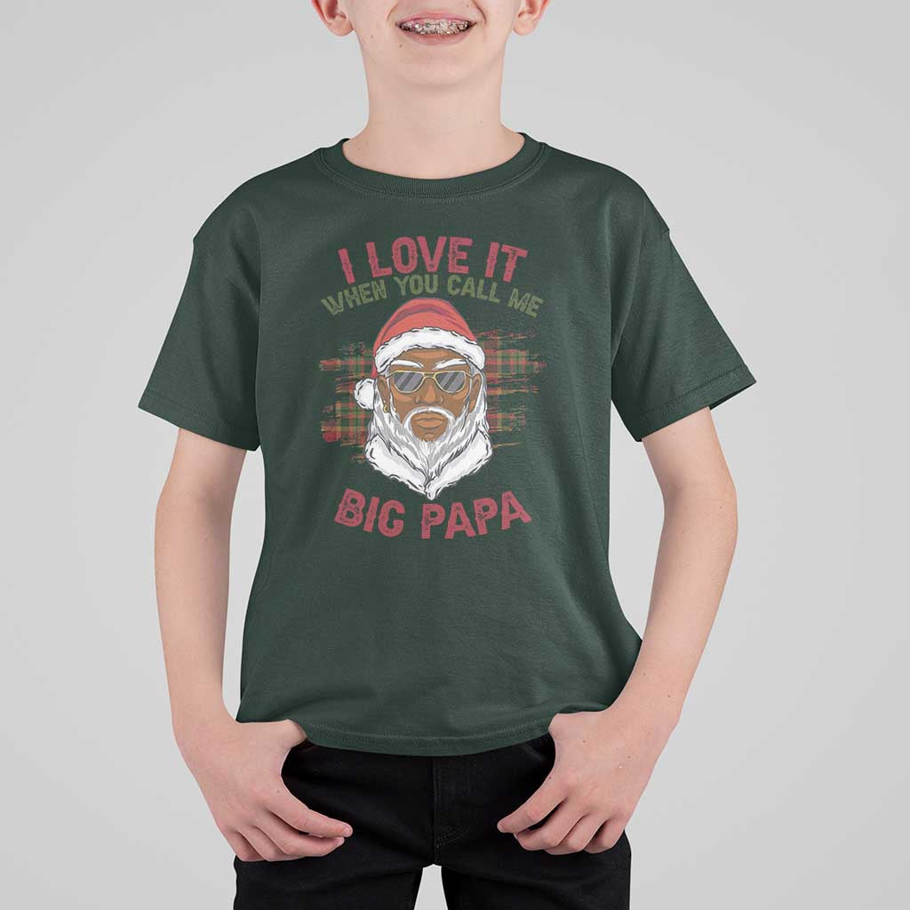 African American Santa Kwanzaa T Shirt For Kid I Love It When You Call Me Big Papa - Wonder Print Shop