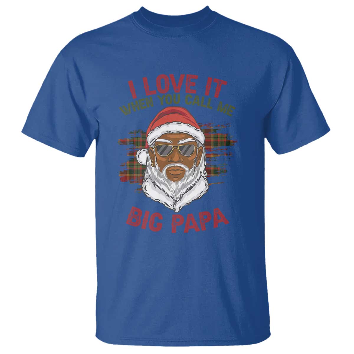 African American Santa Kwanzaa T Shirt I Love It When You Call Me Big Papa - Wonder Print Shop