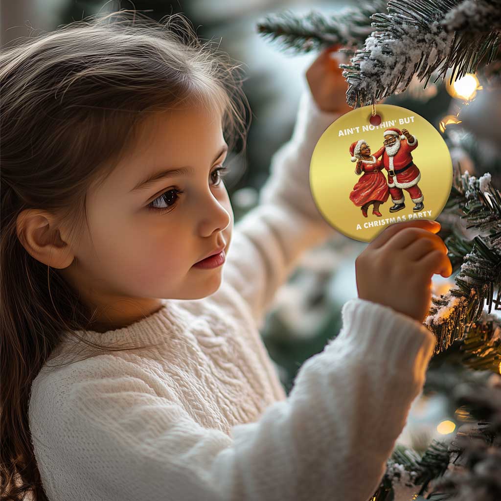 African American Xmas Christmas Ornament Ain't Nothin' But A Christmas Party Mr Mrs Claus Dancing - Wonder Print Shop