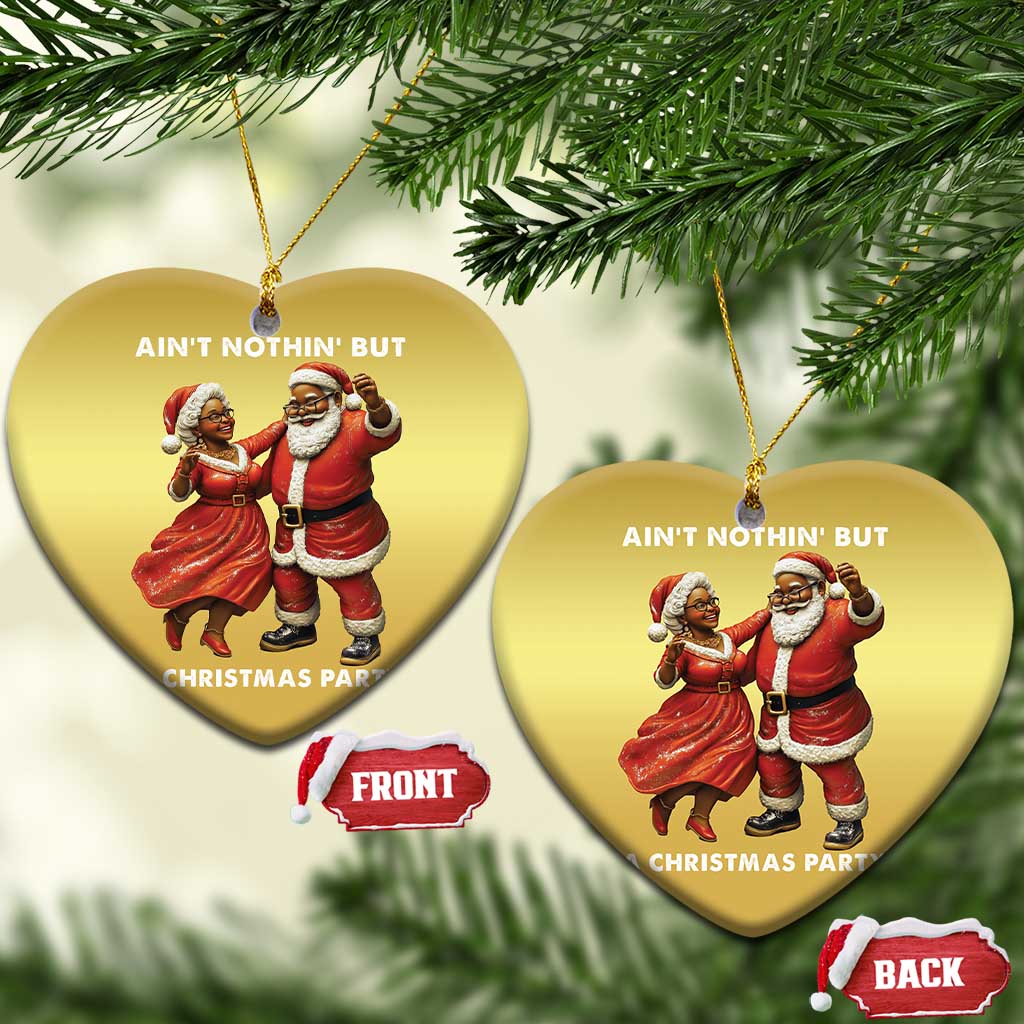 African American Xmas Christmas Ornament Ain't Nothin' But A Christmas Party Mr Mrs Claus Dancing - Wonder Print Shop