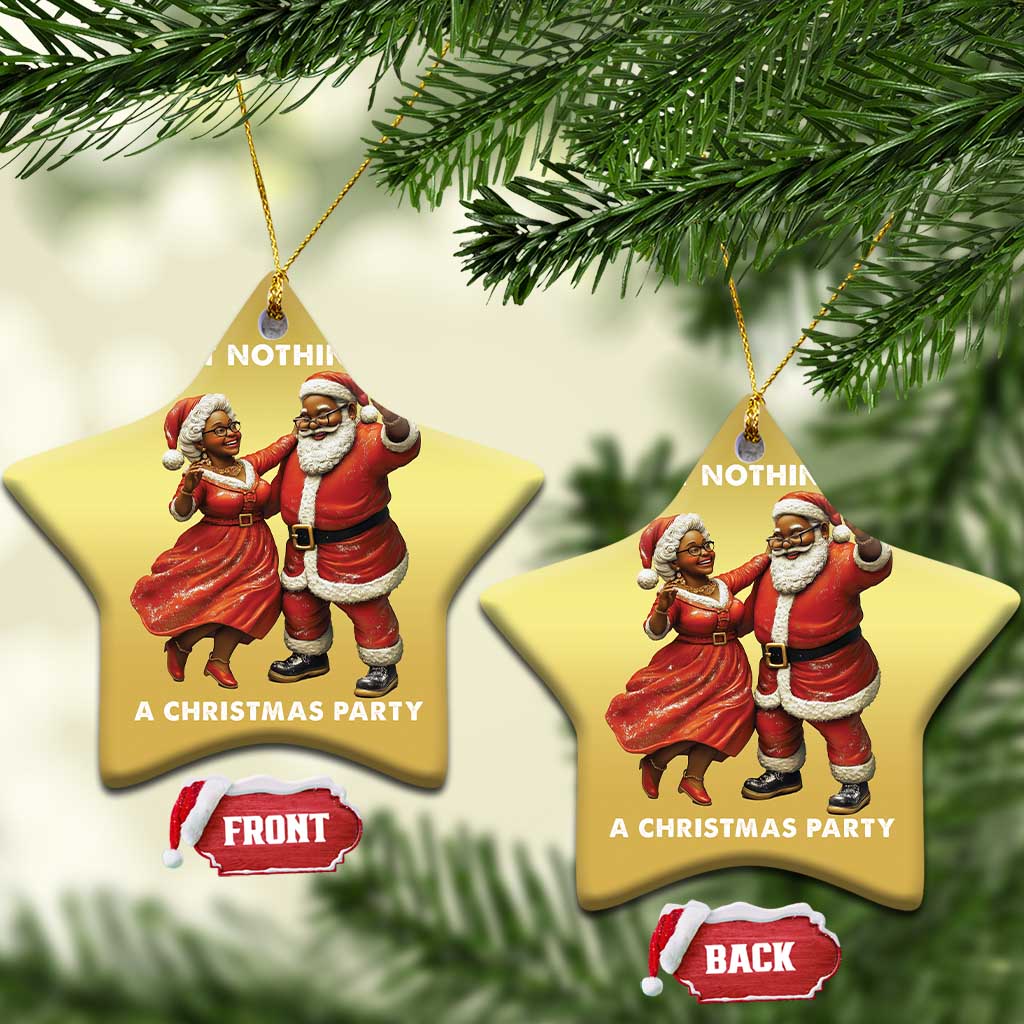 African American Xmas Christmas Ornament Ain't Nothin' But A Christmas Party Mr Mrs Claus Dancing - Wonder Print Shop