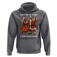 African American Christmas Hoodie Ain't Nothin' But A Christmas Party Mr Mrs Claus Dancing