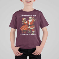 African American Christmas T Shirt For Kid Ain't Nothin' But A Christmas Party Mr Mrs Claus Dancing - Wonder Print Shop