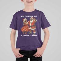 African American Christmas T Shirt For Kid Ain't Nothin' But A Christmas Party Mr Mrs Claus Dancing - Wonder Print Shop