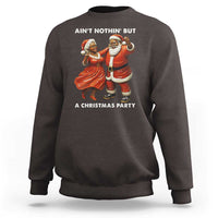African American Christmas Sweatshirt Ain't Nothin' But A Christmas Party Mr Mrs Claus Dancing - Wonder Print Shop