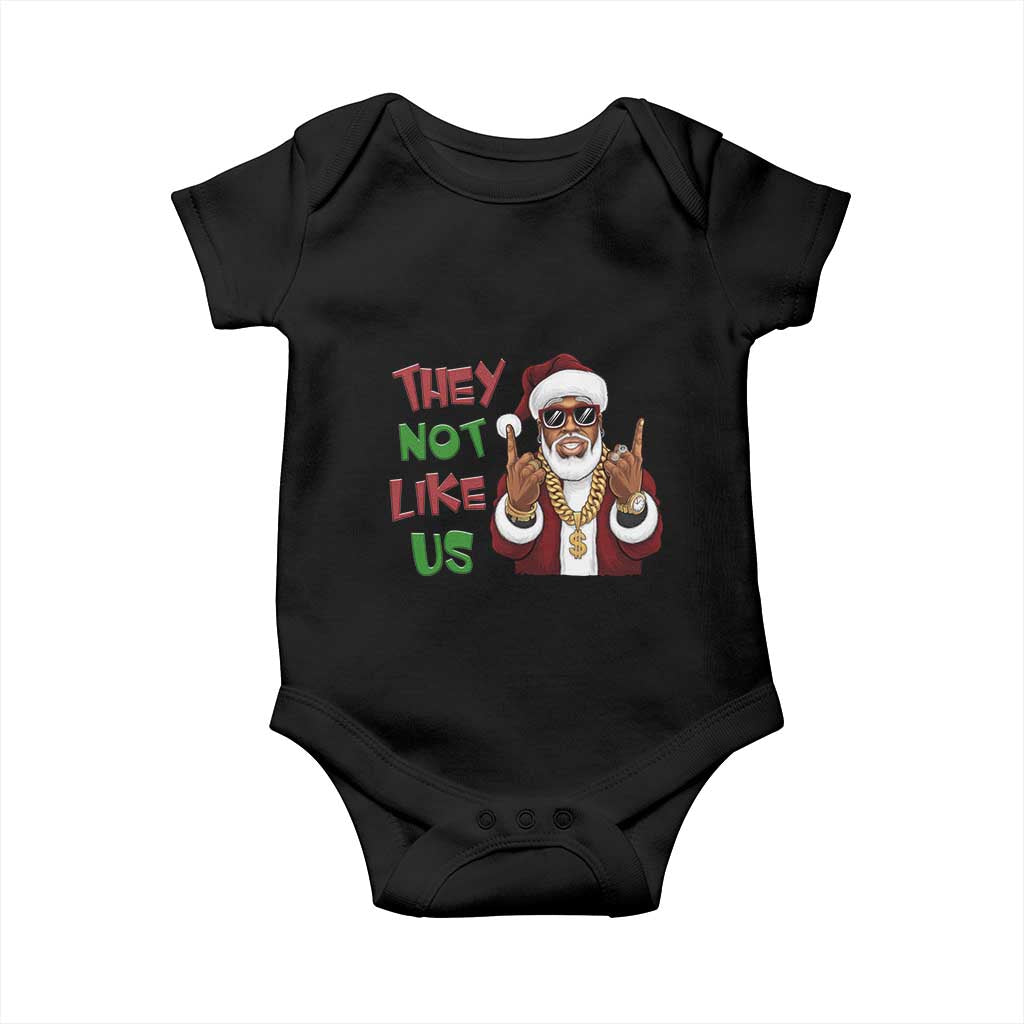Funny Xmas Hiphop Black Santa Baby Onesie They Not Like Us African American Christmas