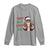 Funny Xmas Hiphop Black Santa Long Sleeve Shirt They Not Like Us African American Christmas