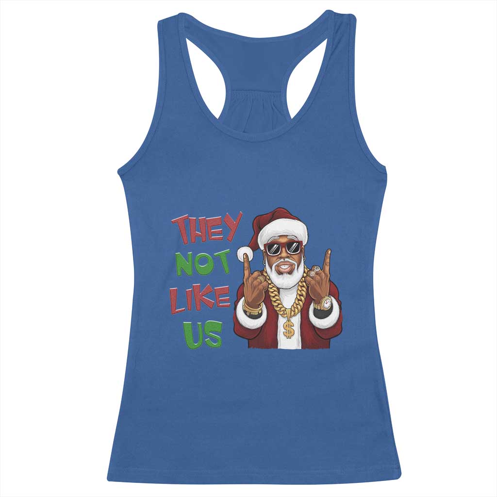 Funny Xmas Hiphop Black Santa Racerback Tank Top They Not Like Us African American Christmas