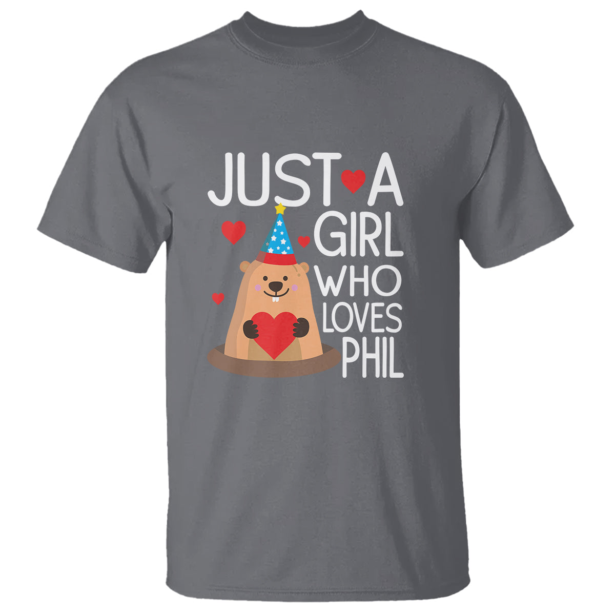 Cute Groundhog Just A Girl Who Loves Phil T Shirt - Wonder Print Shop