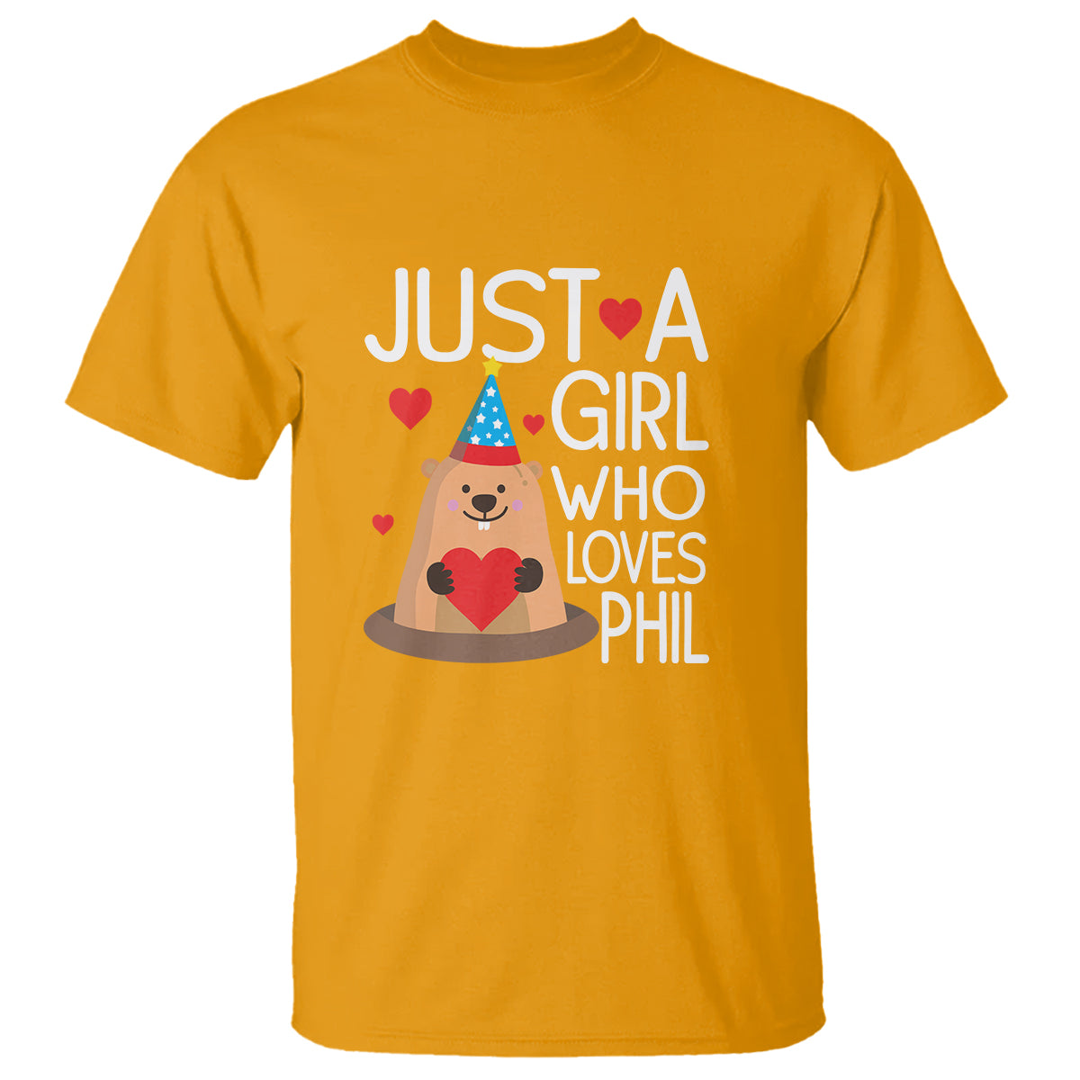 Cute Groundhog Just A Girl Who Loves Phil T Shirt - Wonder Print Shop