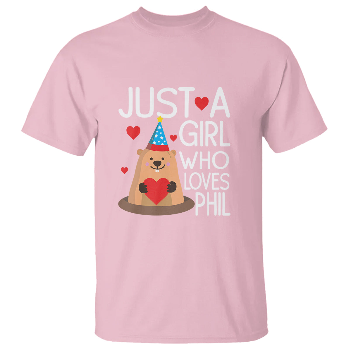 Cute Groundhog Just A Girl Who Loves Phil T Shirt - Wonder Print Shop