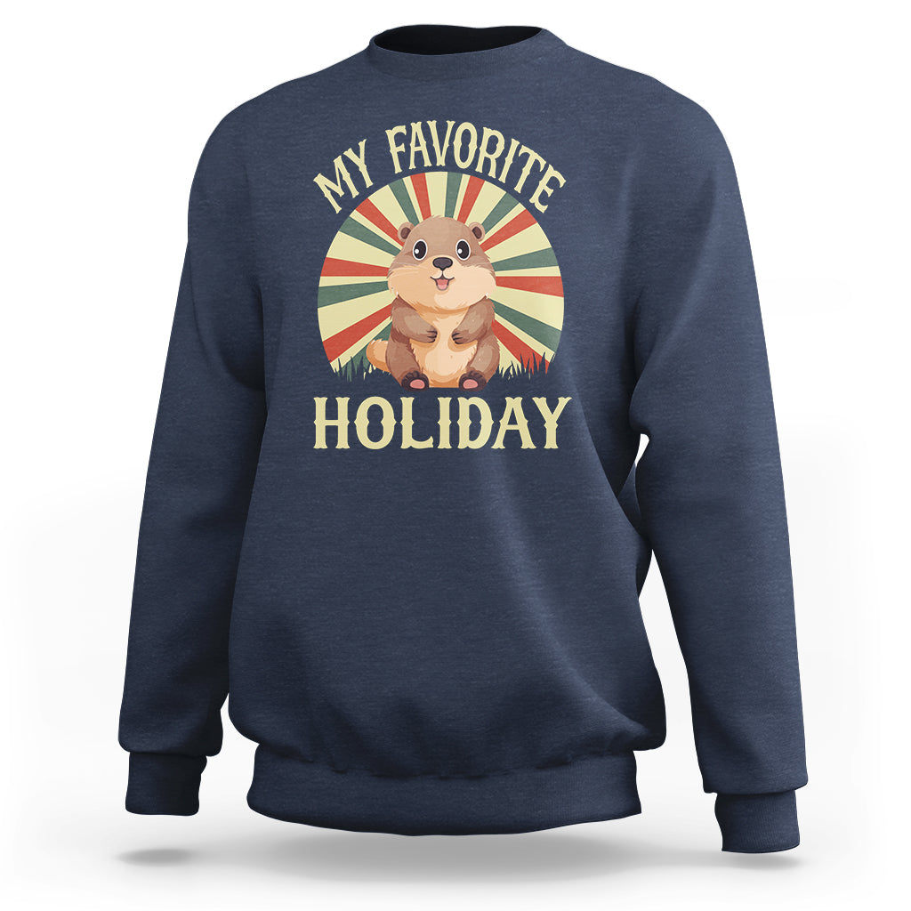 Cute Groundhog Retro My Favorite Holiday Sweatshirt - Wonder Print Shop