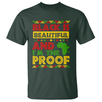 Black History Month T Shirt Black Is Beautiful And I'm The Proof - Wonder Print Shop