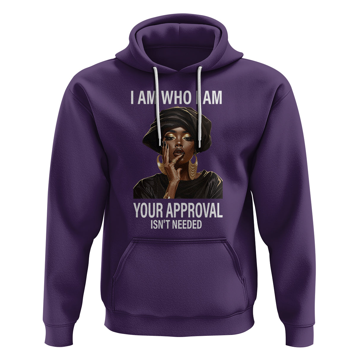 Black History Month Hoodie I Am Who I Am Your Approval Isn't Needed - Wonder Print Shop