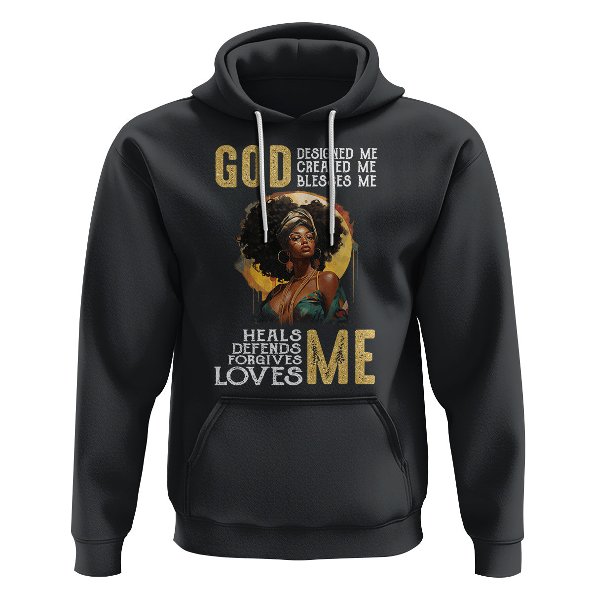 Black History Month Hoodie African Women God Designed Created Blessed Me - Wonder Print Shop