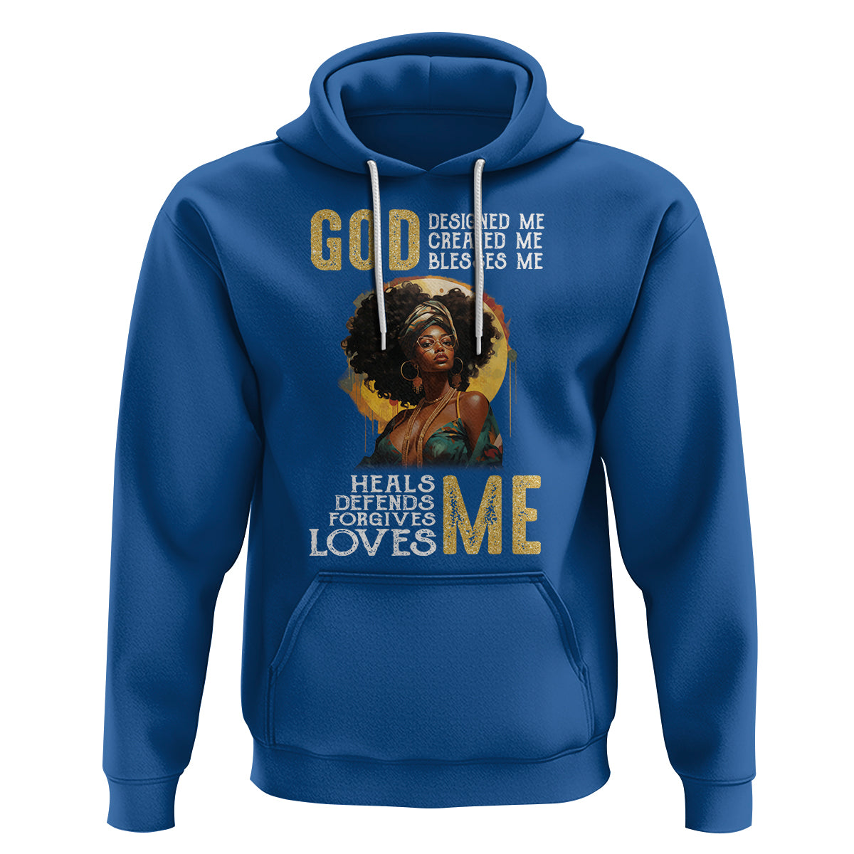Black History Month Hoodie African Women God Designed Created Blessed Me - Wonder Print Shop