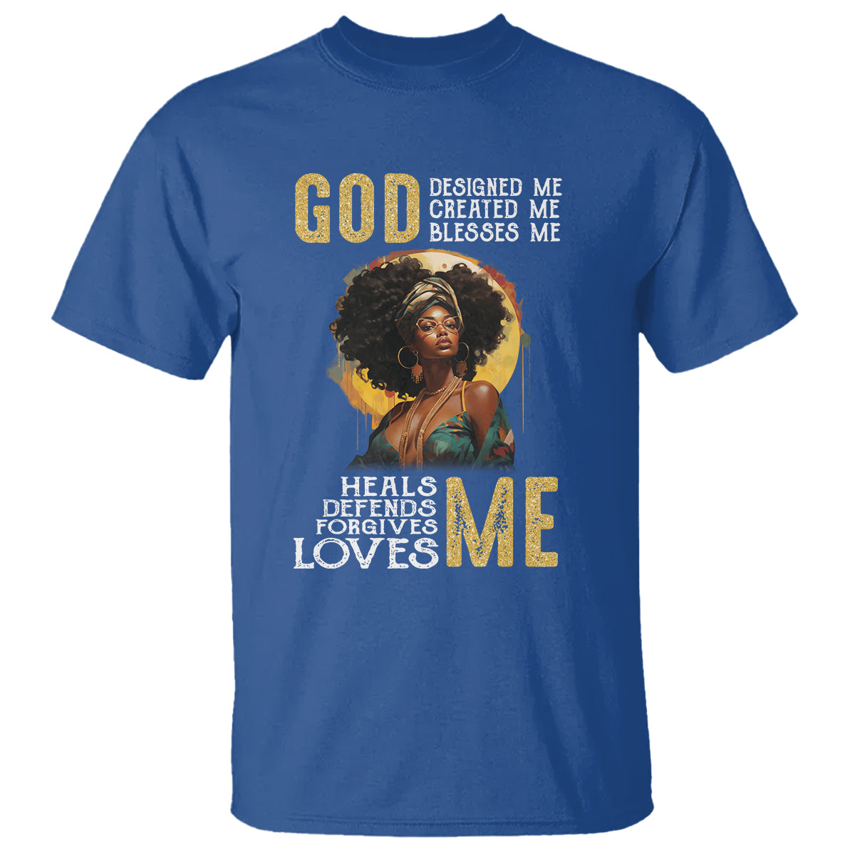 Black History Month T Shirt African Women God Designed Created Blessed Me - Wonder Print Shop