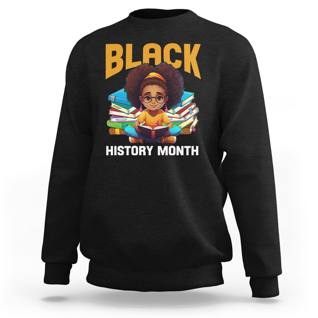 Black History Month Sweatshirt Girl Reading Book African Pride Melanin - Wonder Print Shop