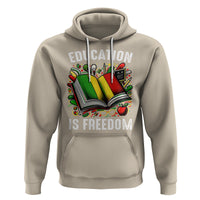 Black History Month Hoodie Education Is Freedom Reading Books Teacher - Wonder Print Shop