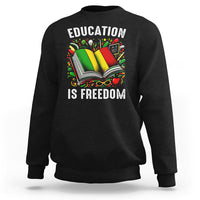 Black History Month Sweatshirt Education Is Freedom Reading Books Teacher - Wonder Print Shop