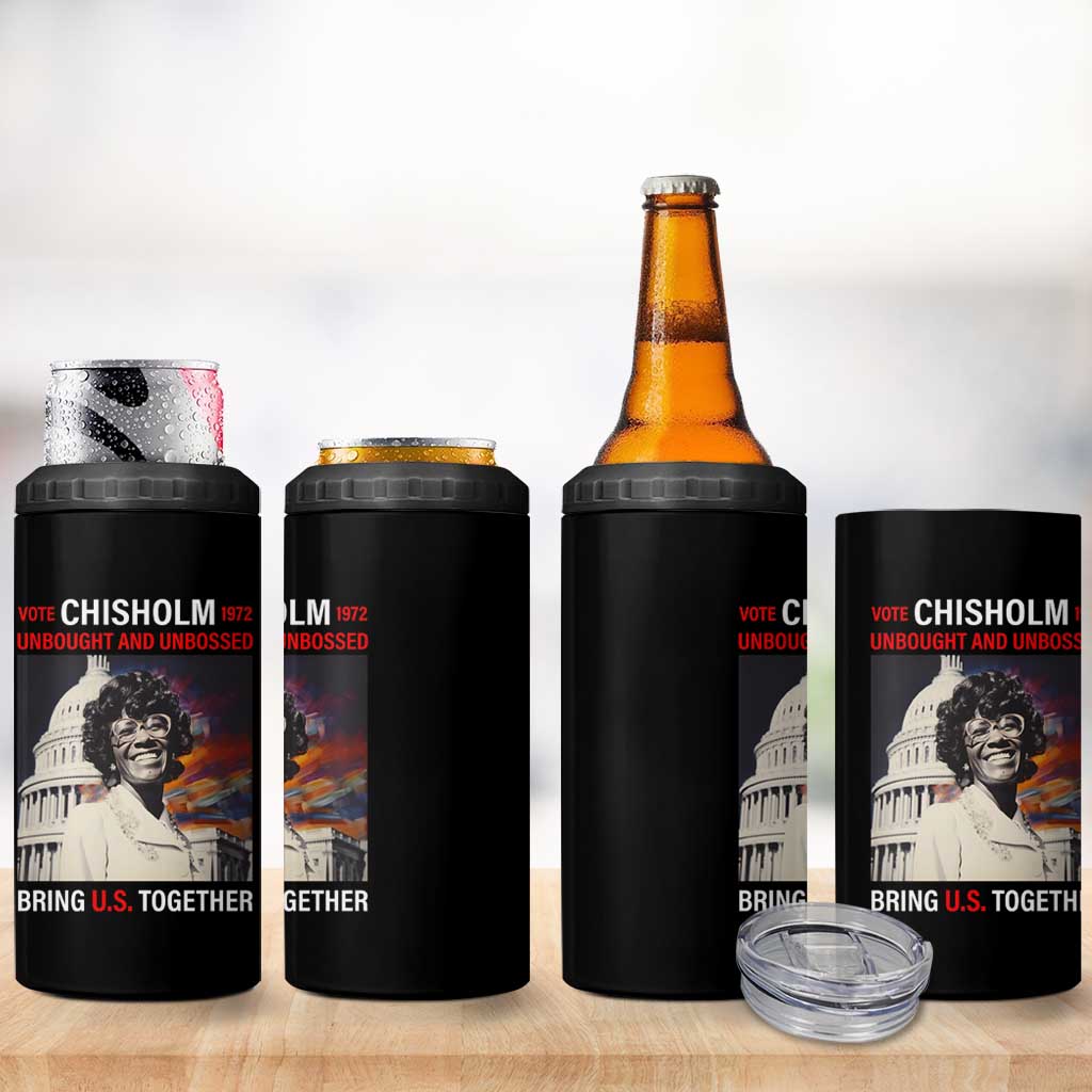 Shirley Chisholm 4 in 1 Can Cooler Tumbler Unbought And Unbossed Bring U.S. Together Black History Month