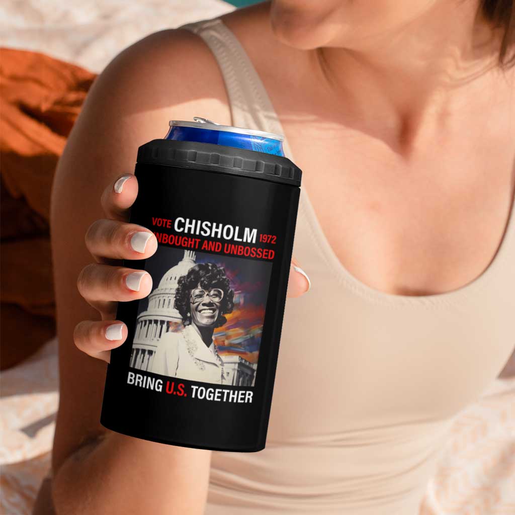 Shirley Chisholm 4 in 1 Can Cooler Tumbler Unbought And Unbossed Bring U.S. Together Black History Month