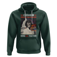Shirley Chisholm Hoodie Unbought And Unbossed Bring U.S. Together Black History Month - Wonder Print Shop