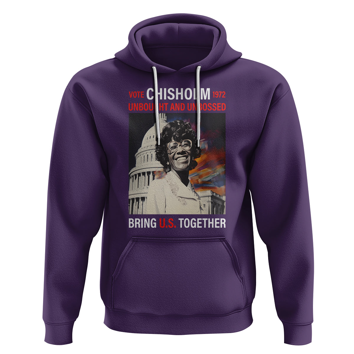 Shirley Chisholm Hoodie Unbought And Unbossed Bring U.S. Together Black History Month - Wonder Print Shop