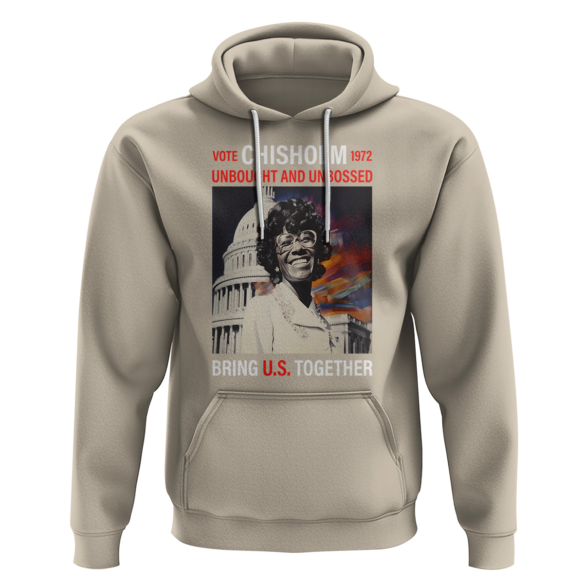 Shirley Chisholm Hoodie Unbought And Unbossed Bring U.S. Together Black History Month - Wonder Print Shop