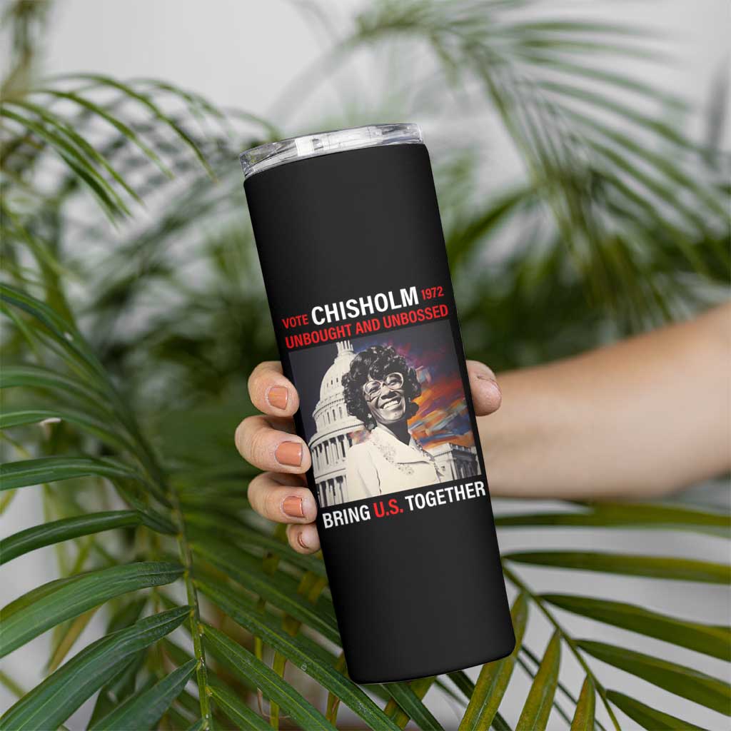 Shirley Chisholm Skinny Tumbler Unbought And Unbossed Bring U.S. Together Black History Month