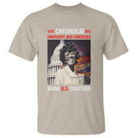 Shirley Chisholm T Shirt Unbought And Unbossed Bring U.S. Together Black History Month - Wonder Print Shop