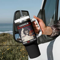 Shirley Chisholm Tumbler With Handle Unbought And Unbossed Bring U.S. Together Black History Month