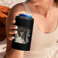 Shirley Chisholm 4 in 1 Can Cooler Tumbler If They Don't Give You A Seat Black History Month