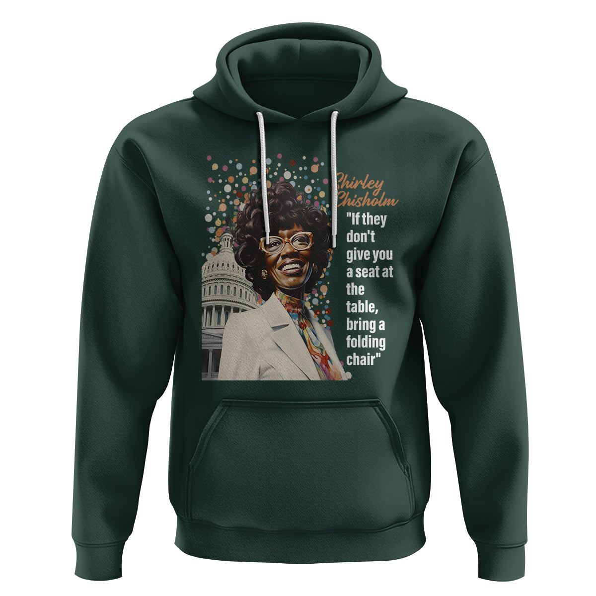 Shirley Chisholm Hoodie If They Don't Give You A Seat Black History Month - Wonder Print Shop
