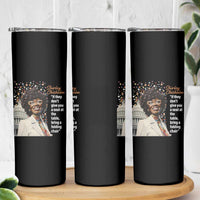 Shirley Chisholm Skinny Tumbler If They Don't Give You A Seat Black History Month