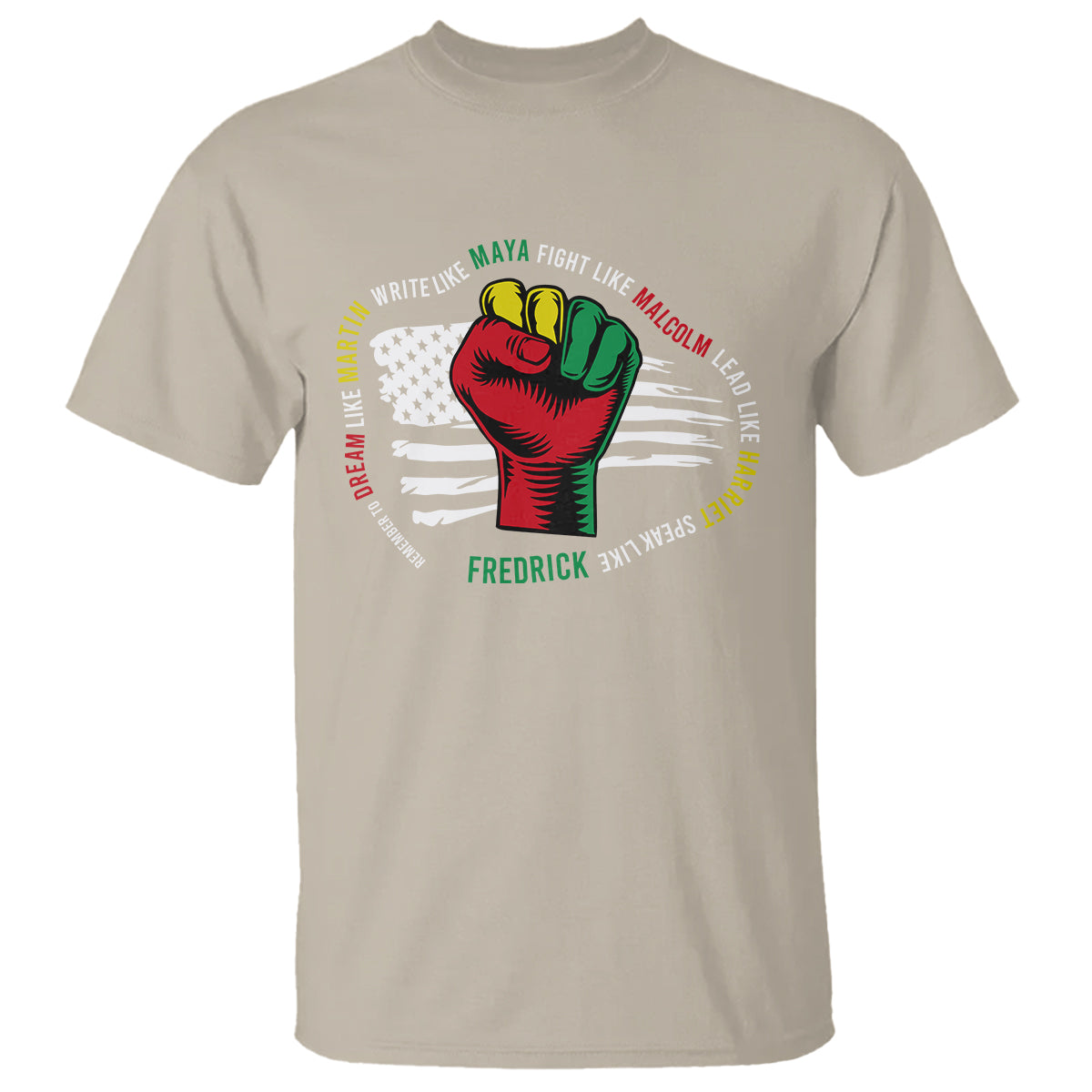 Black History Month T Shirt Dream Like Martin Write Like Maya Fight Like Macolm Lead Like Harriet Speak Like Fredrick - Wonder Print Shop