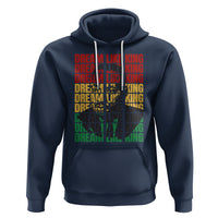 Martin Luther King Jr. Hoodie Dream Like King MLK Civil Rights Leaders Black History Month - Wonder Print Shop